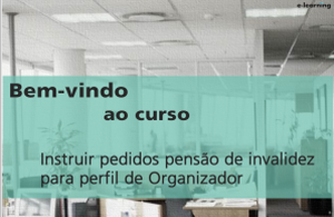 SIP-INV - Instruir Pedidos Pensão de Invalidez Para Perfil de Organizador