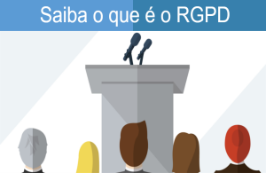 Saiba o que é o RGPD